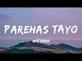 Download Lagu Nateman - PAREHAS TAYO (Lyrics)