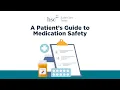 A Patient s Guide to Medication Safety