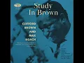 Clifford Brown & Max Roach Quintet - Cherokee