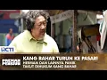 Download Lagu KANG BAHAR TURUN KE PASAR! Herman Dan Lainnya Langsung Sigap | PREMAN PENSIUN 1 | EPS 1 (2/2)