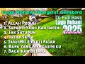 Download Lagu Full Album- Kumpulan Lagu Rohani Dangdut Gembira 2025 Vol.32 Download Lagu Full Album- Kumpulan Lagu Rohani Dangdut Gembira 2025 Vol.32