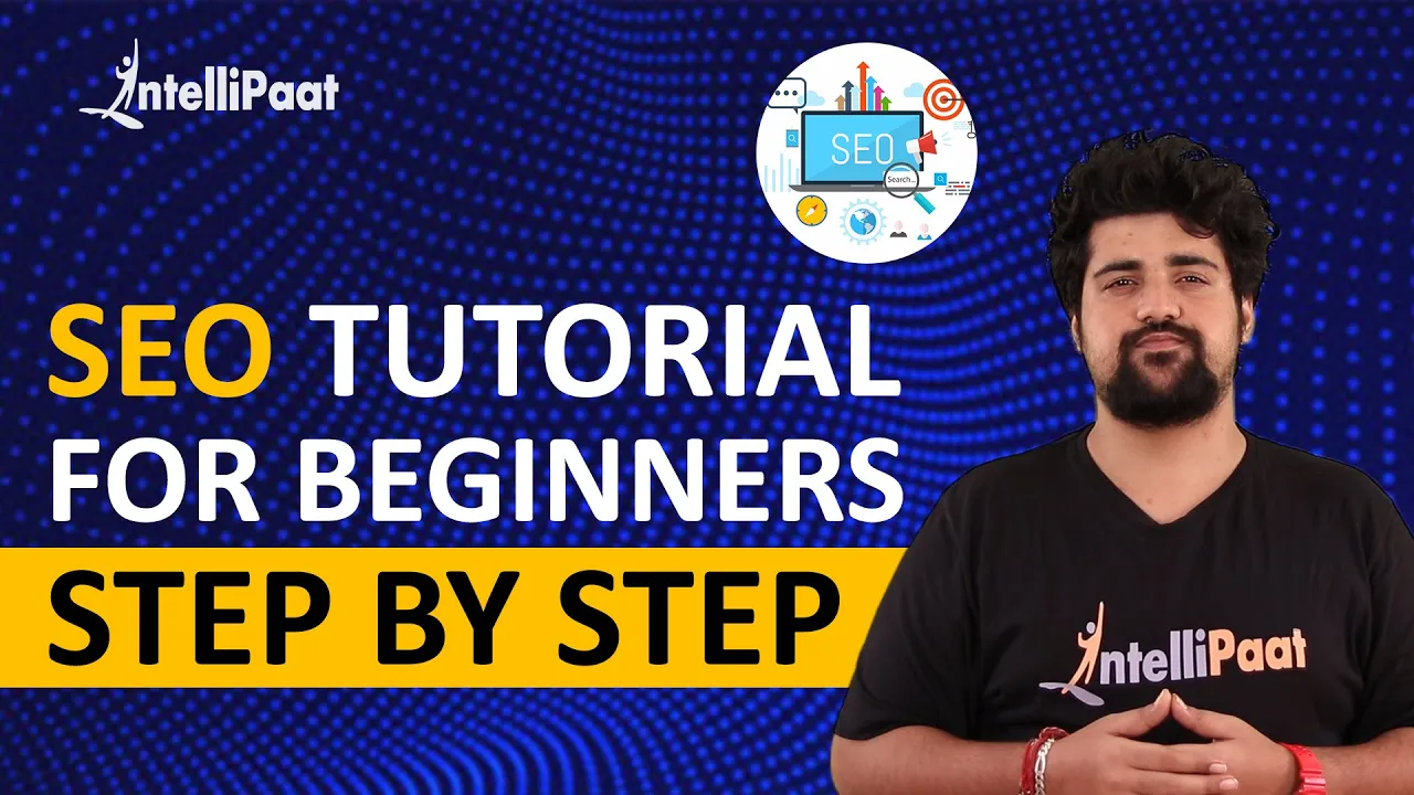 SEO Tutorial for Beginners Step by Step | SEO Training | Intellipaat