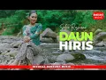 Download Lagu DAUN HIRIS - Silvi Risviani