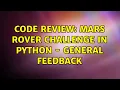 Code Review Mars Rover challenge in Python - general feedback 4 Solutions
