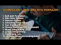 Lagu LAGU MELAYU COVER AKUSTIK | FULL ALBUM MELAYU | Lagu Melayu Populer | Buih Jadi permadani