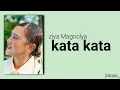 Download Lagu Ziva Magnolya - Kata kata | lirik lagu