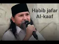 Download Lagu Doa habib jafar alkaf dan ijazah sholawat KH ANWAR MANSYUR