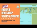 Enqueue Bootstrap Styles Script right Woocommerce Custom Theme Development for WordPress