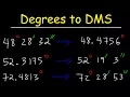 Decimal Degrees to DMS Formula - Converting Degrees Minutes and Seconds to Decimal