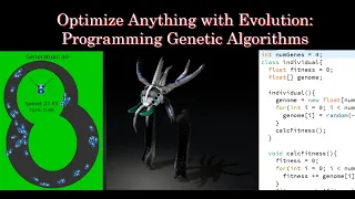 Optimize anything with Evolution Programming Genetic Algorithms