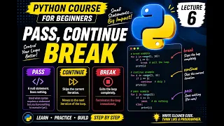 Python Pass Continue Break Python Course Lecture 6