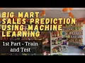 BigMart Sales Prediction using Machine Learning End to End Project 1st Part - Train and Test