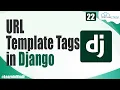 What are URL Template Tags in Django and How to Use It Django Tutorial
