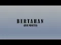 Chord and Lyric BERTAHAN (FIVE MINUTES)