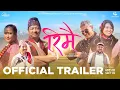 Download Lagu REEMAI || Movie Official Trailer 2025 || Dayahang Rai, Rishma Gurung, Arpan Thapa, Gaumaya Gurung
