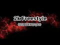 2k Freestyle Lyrics  - Lil Darkie