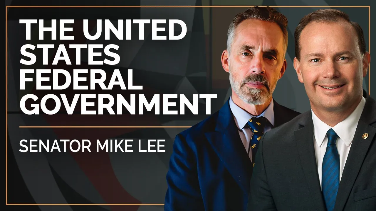 Senator Mike Lee Explains The United States Federal Government | Jordan B Peterson