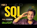 SQL For Beginners Full Course in Telugu PART 2 Kaarthikforu Zero to Hero