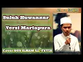 Download Lagu Suluk Merdu Huwannur Versi Martapura || Cover Gus Ilham Al - Fatih