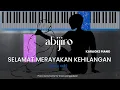 abijiro - Selamat Merayakan Kehilangan (KARAOKE PIANO - MALE KEY)