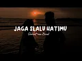 Download Lagu jaga slalu hatimu - seventeen Band (tiktok version)