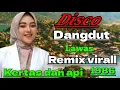 Lagu DISCO DANGDUT REMIX LAWAS KERTAS DAN API || DJ REMIX VIRALL 1986