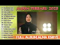 Lagu QOLBI FIL MADINAH - ALMA ESBEYE TERBARU 2025 FULL ALBUM , GAMBUS TERBARU ALMA ESBEYE 2025