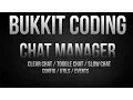 Bukkit Speed Coding - Chat Manager Clear Toggle Slow