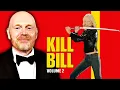 Download Lagu Bill Burr on Kill Bill: Vol. 2