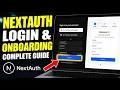 How to update NextAuth UI flows for login and onboarding UX - Complete Guide