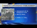 Oshkosh Convenience Store Robbery