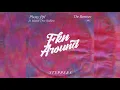 Phony Ppl - Fkn Around feat. Megan Thee Stallion (Steppers Version) [Official Audio]