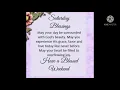 Saturday blessings Have a blessed weekend