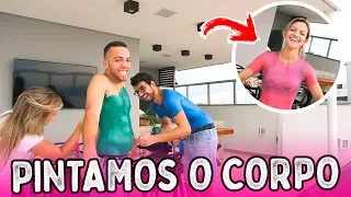 PINTAMOS ROUPAS NOS NOSSOS CORPOS!!!
