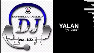 Download DJ YALAN SINGLE BREAKBEAT NEW NORMAL 2020 FULL BASS || DUGEM DI RUMAH AJA MP3