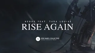 neoux rise again feat tara louise new dawn collective 