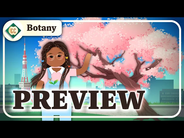 Crash Course Botany Preview!