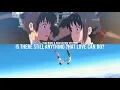 Download Lagu Is There Still Anything That Love Can Do? | A Weathering With You \u0026 Your Name AMV
