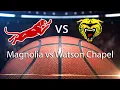 Magnolia VS Watson Chapel