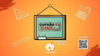Celebração dos 30 anos do Cursão (Curso 51) da Unicamp