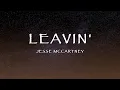 Download Lagu Jesse McCartney - Leavin' (Lyrics)