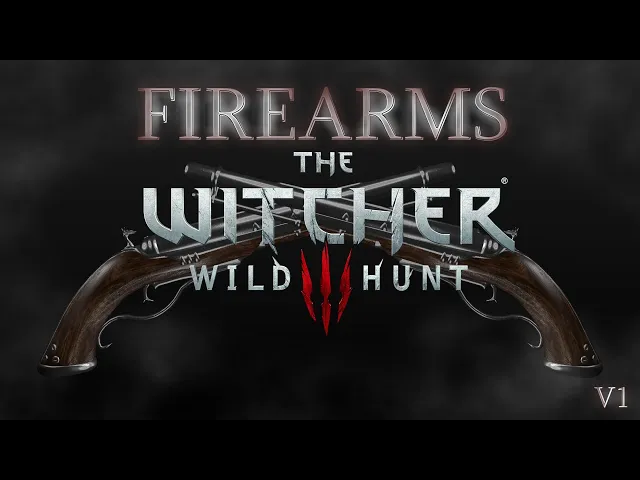 Firearms - A Witcher 3 Weapon DLC mod