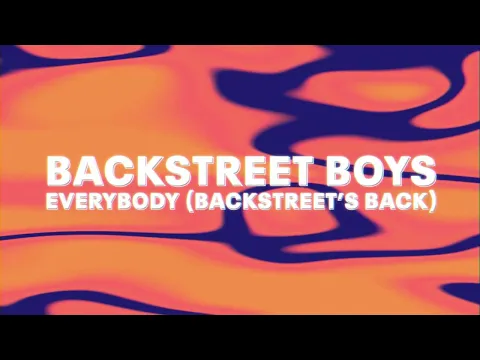 Download MP3 Backstreet Boys - Everybody (Official Audio)