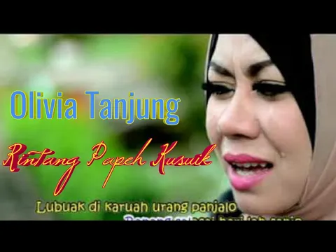 Download MP3 RINTANG PAPEH KUSUIK - OLIVIA TANJUNG - LAGU MINANG