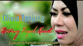 Download RINTANG PAPEH KUSUIK - OLIVIA TANJUNG - LAGU MINANG MP3