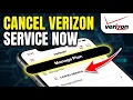 How to Cancel Your Service with Verizon - Beginner Guide