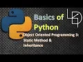 Python OOP 3 Static Method Inheritance