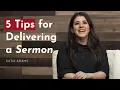 5 Tips for Delivering a Sermon Basic Homiletics - Katia Adams