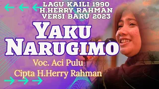Download Aci Pulu - Yaku Narugimo. Cipta. Herry Rahman (Official Music Video) Lagu Kaili Terbaru 2023 MP3