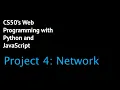 Project 4 Network CS50 Web Development with Python and JavaScript